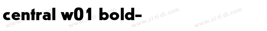 central w01 bold字体转换